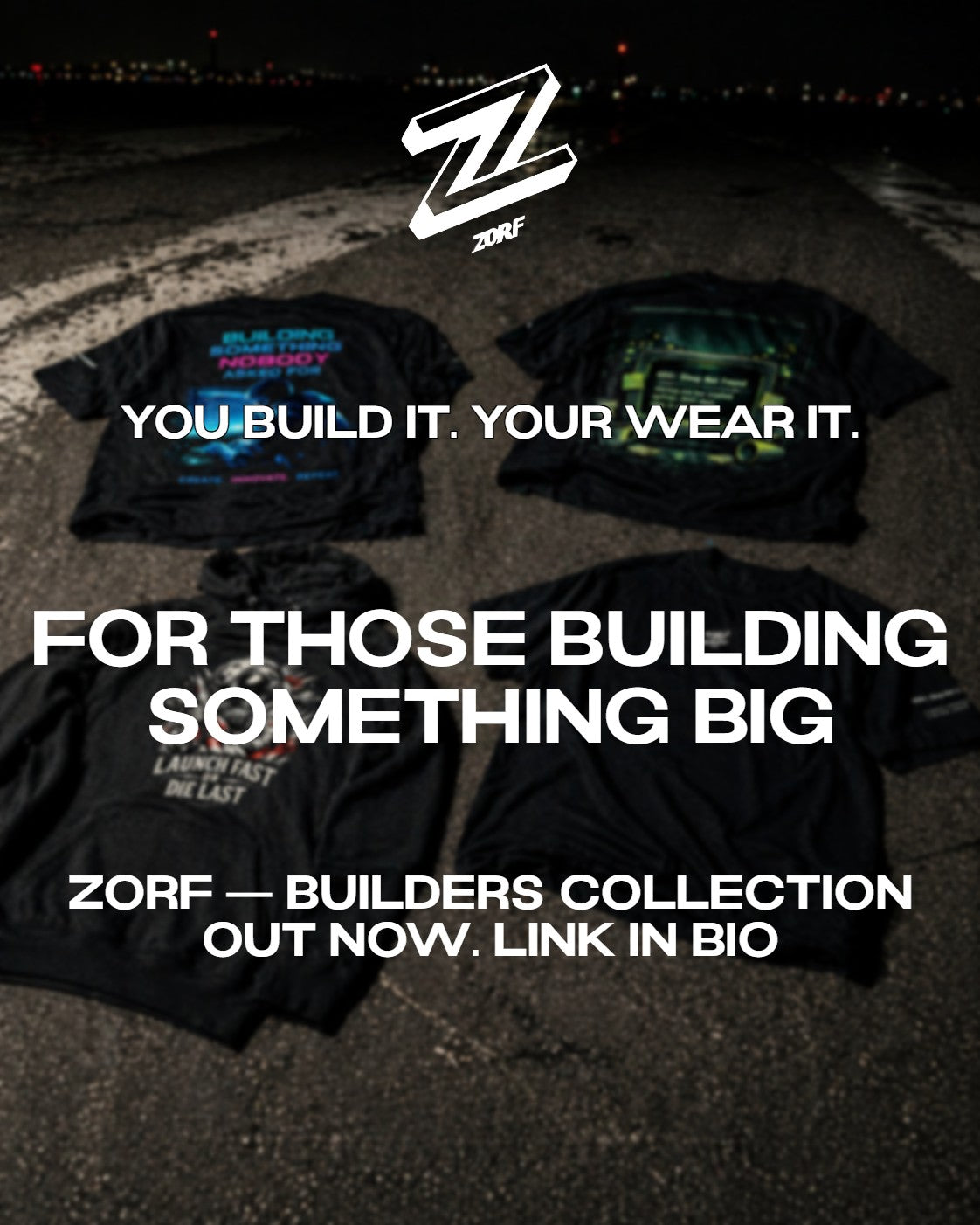 Zorf Builders collection - For those building something big.